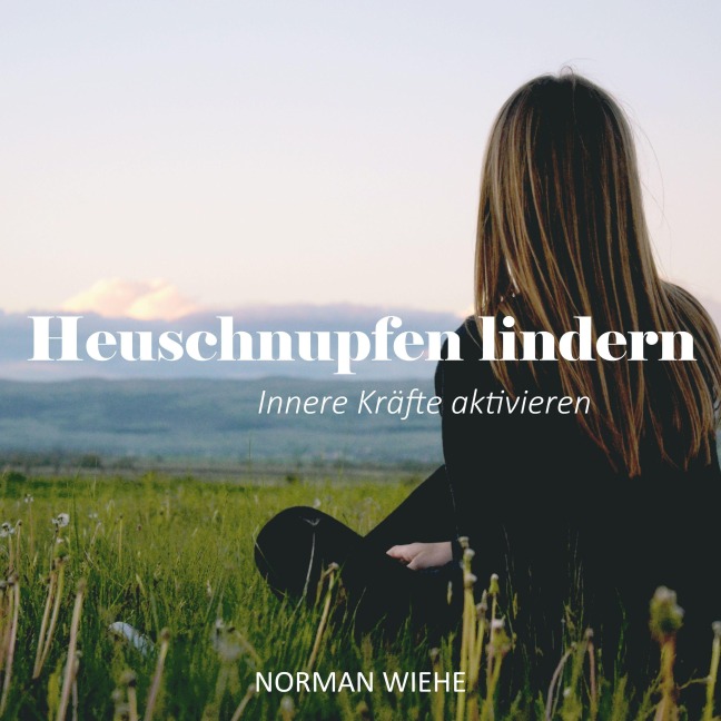 Heuschnupfen lindern - Norman Wiehe, AuraStock