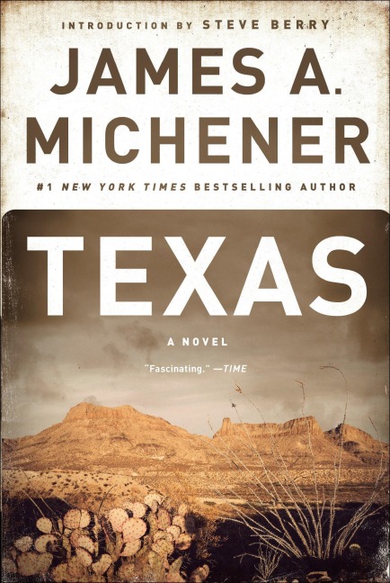 Texas - James A Michener