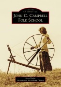 Cover-Bild zum Titel 'John C. Campbell Folk School' von 'Kitty Taylor'