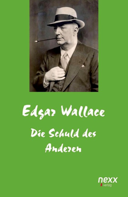 Die Schuld des Anderen - Edgar Wallace
