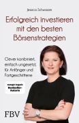 Cover-Bild zum Titel 'Erfolgreich investieren mit den besten Börsenstrategien' von 'Jessica Schwarzer'