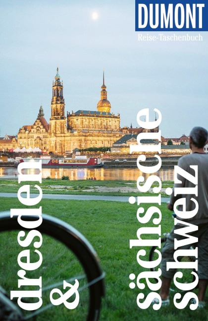 DUMONT Reise-Taschenbuch Reiseführer Dresden & Sächsische Schweiz - Siiri Klose