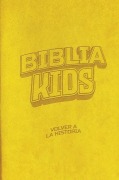 Cover-Bild zum Titel 'Biblia Kids: Volver a la Historia - Edición Lujo' von 'Danilo Montero, Gloriana Montero, Lucas Leys'