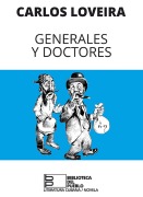 Cover-Bild zum Titel 'Generales y doctores' von 'Carlos Loveira'