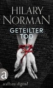 Cover-Bild zum Titel 'Geteilter Tod' von 'Hilary Norman'