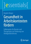 Cover-Bild zum Titel 'Gesundheit in Arbeitskontexten fördern' von 'Brigitte Bürger'