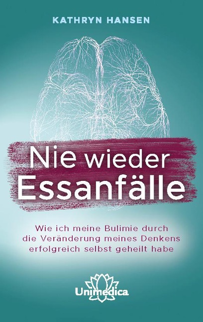 Nie wieder Essanfälle - Kathryn Hansen