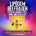 Cover-Bild zum Titel 'Lipödem bei Frauen: Ein wunderbares Leben ohne Tabletten & OP - Hypnose' von 'Alfred Pöltel'