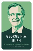 Cover-Bild zum Titel 'George H.W. Bush' von 'Louann Atkins Temple'