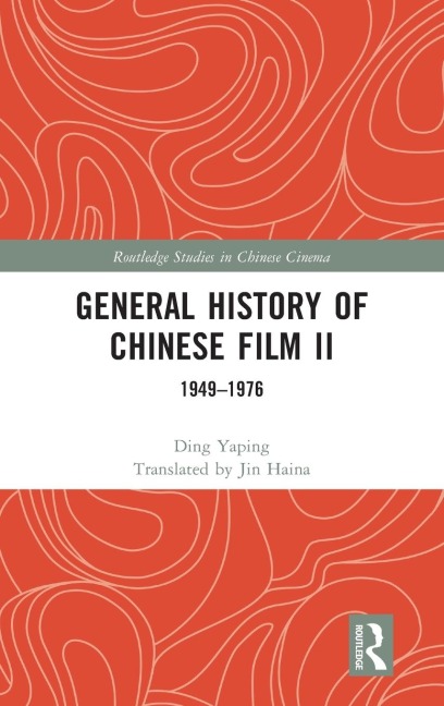 General History of Chinese Film II - Ding Yaping
