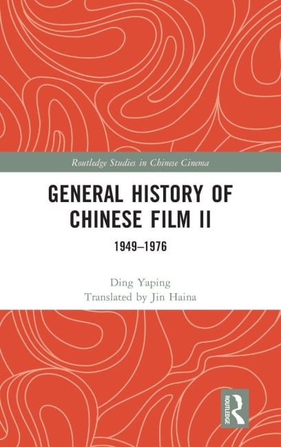 General History of Chinese Film II - Ding Yaping