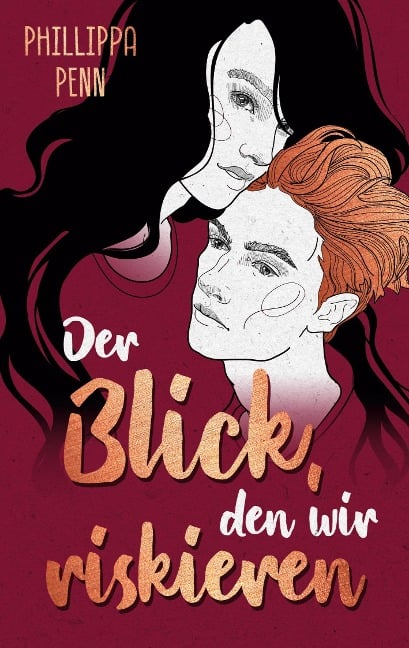 Der Blick, den wir riskieren - Phillippa Penn