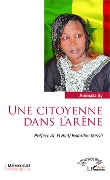 Cover-Bild zum Titel 'Une citoyenne dans l'arène' von 'Aminata Sy'