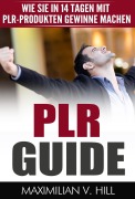 Cover-Bild zum Titel 'PLR Guide' von 'Maximilian V. Hill'