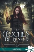 Cover-Bild zum Titel 'Les cloches de l'enfer' von 'Keri Arthur'