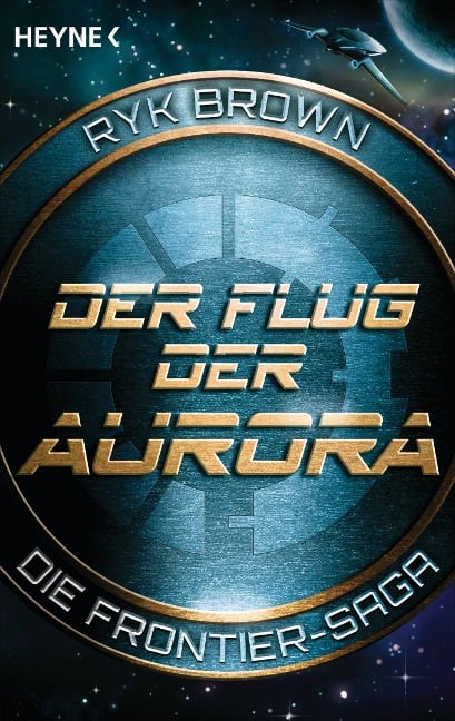 Der Flug der Aurora - Die Frontier-Saga (1) - Ryk Brown