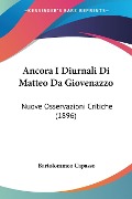 Ancora I Diurnali Di Matteo Da Giovenazzo - Bartolommeo Capasso