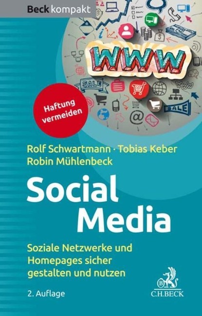 Social Media - Rolf Schwartmann, Tobias O. Keber, Robin Mühlenbeck