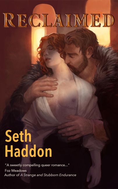 Reclaimed - Seth Haddon