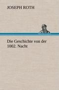 Die Geschichte von der 1002. Nacht - Joseph Roth