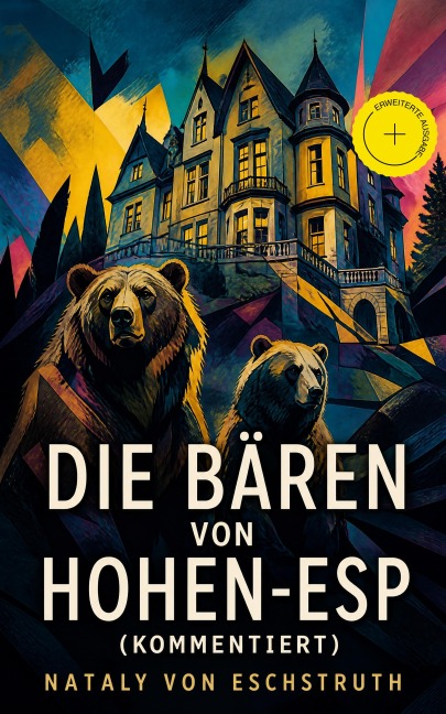 Die Bären von Hohen-Esp (Kommentiert) - Nataly Von Eschstruth