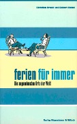 Cover-Bild zum Titel 'Ferien für immer' von 'Christian Kracht, Eckhart Nickel'