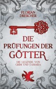 Cover-Bild zum Titel 'Die Prüfungen der Götter' von 'Florian Drescher'
