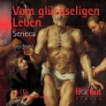 Cover-Bild zum Titel 'Vom glückseligen Leben' von 'Lucius Annaeus Seneca'