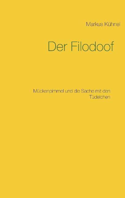 Der Filodoof - Markus Kühnel