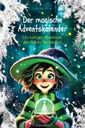 Cover-Bild zum Titel 'Der magische Adventskalender' von 'Johanna Winter'