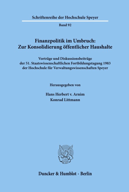 Finanzpolitik im Umbruch: Zur Konsolidierung öffentlicher Haushalte. - 