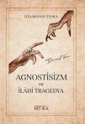 Cover-Bild zum Titel 'Agnostisizm ve Ilahi Tragedya' von 'Diamond Tema'