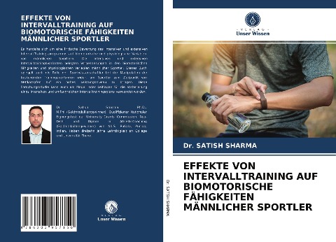 EFFEKTE VON INTERVALLTRAINING AUF BIOMOTORISCHE FÄHIGKEITEN MÄNNLICHER SPORTLER - Satish Sharma