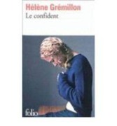 Cover-Bild zum Titel 'Le Confident' von 'Hélène Grémillon'