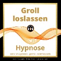 Cover-Bild zum Titel 'Groll loslassen' von 'Christian Blümel'