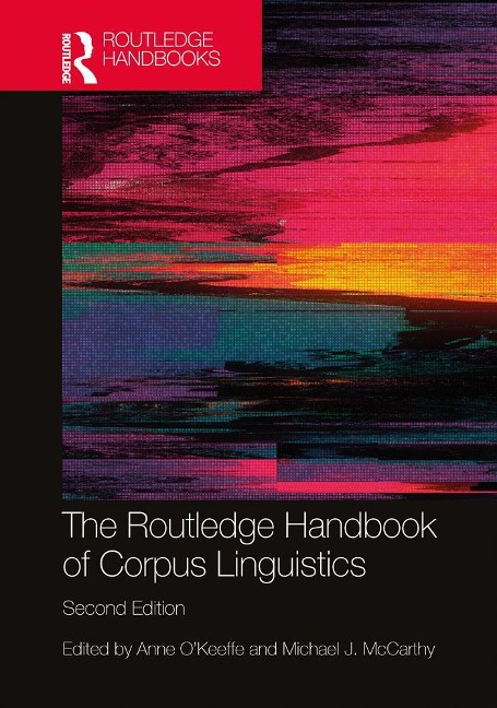 The Routledge Handbook of Corpus Linguistics - 