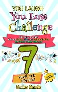 You Laugh You Lose Challenge - 7-Year-Old Edition: 300 Jokes for Kids that are Funny, Silly, and Interactive Fun the Whole Family Will Love - With Illustrations for Kids - Smiley Beagle