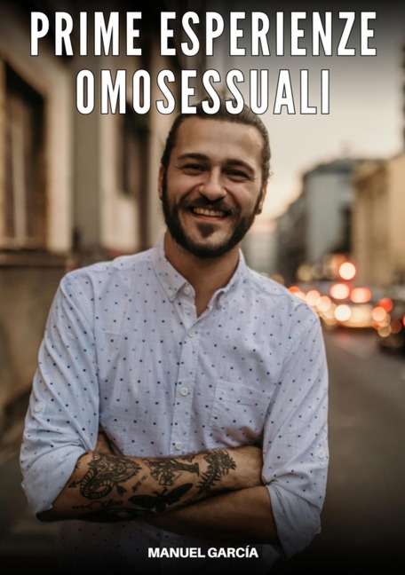 Prime Esperienze Omosessuali - Manuel García