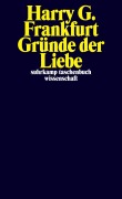 Cover-Bild zum Titel 'Gründe der Liebe' von 'Harry G. Frankfurt'