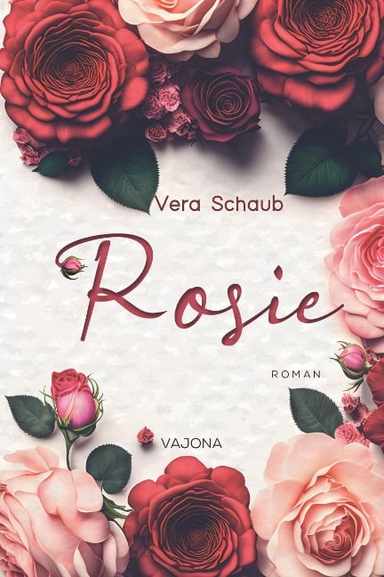 Rosie - Vera Schaub