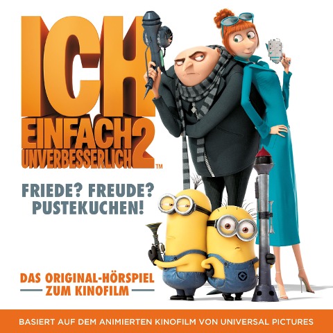 Ich - Einfach unverbesserlich 2 (Das Original-Hörspiel zum Kinofilm) - Ken Daurio, Thomas Karallus, Cinco Paul, Henri Belolo, Jacques Morali