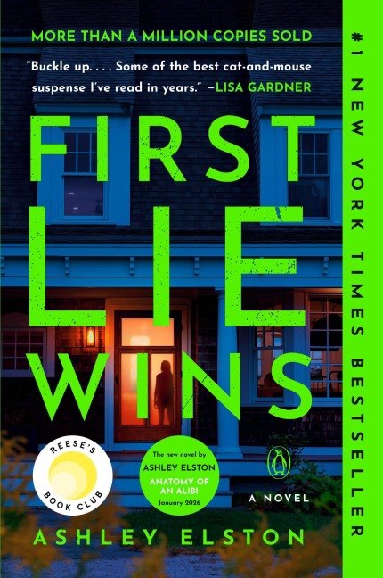 First Lie Wins: Reese's Book Club - Ashley Elston