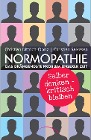  Normopathie - Das drängendste Problem unserer Zeit