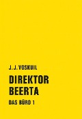 Cover-Bild zum Titel 'Direktor Beerta' von 'J. J. Voskuil'