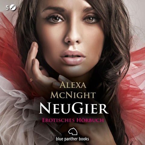 NeuGier / Erotik Audio Story / Erotisches Hörbuch - Alexa McNight