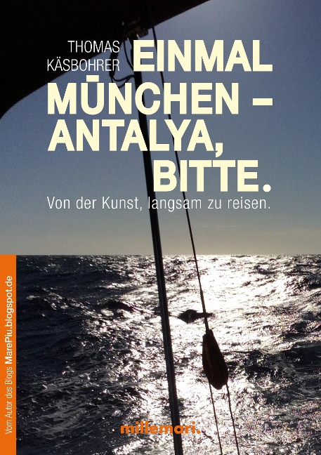 Einmal München - Antalya, bitte - Thomas Käsbohrer