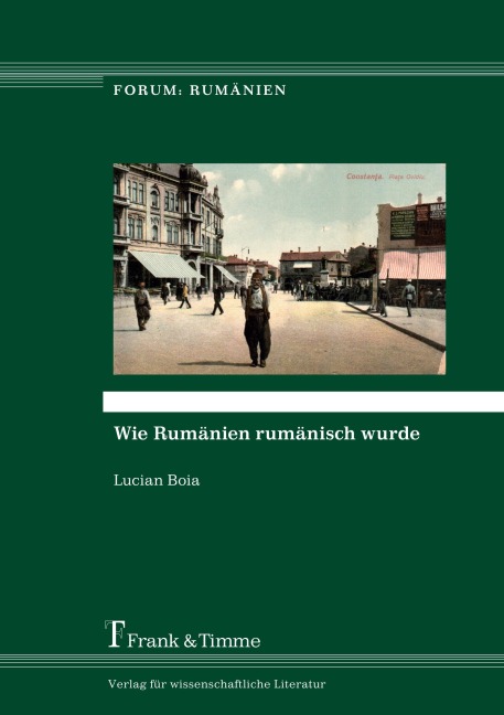 Wie Rumänien rumänisch wurde - Lucian Boia