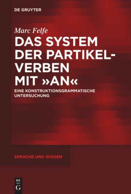 Das System der Partikelverben mit "an" - Marc Felfe