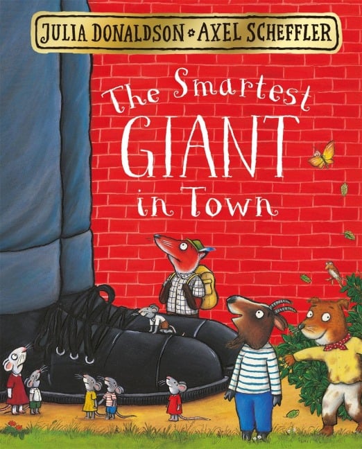 The Smartest Giant in Town - Julia Donaldson