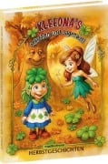 Cover-Bild zum Titel 'KLEEONA'S Märchen und Sagenwelt - HERBSTGESCHICHTEN' von 'Angelika Ansorg'